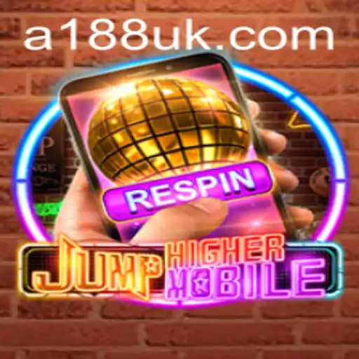 JumpHighermobile: A188 - The Thrilling New Mobile Game Taking the World by Storm